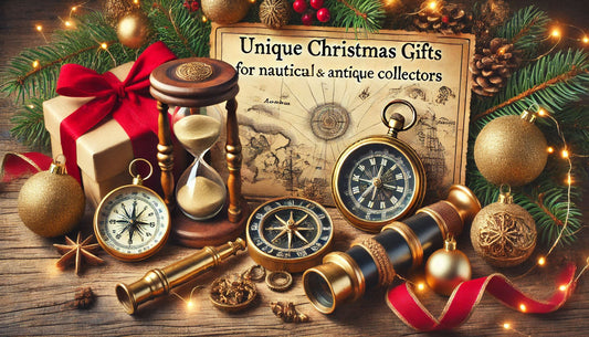 Perfect Christmas Gifts for Nautical Lovers and Antique Collectors | Unique Holiday Gifts